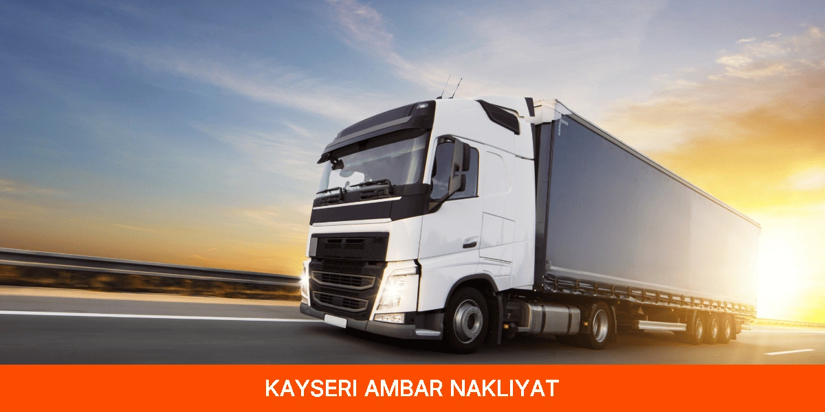 Kayseri Ambar Nakliyat