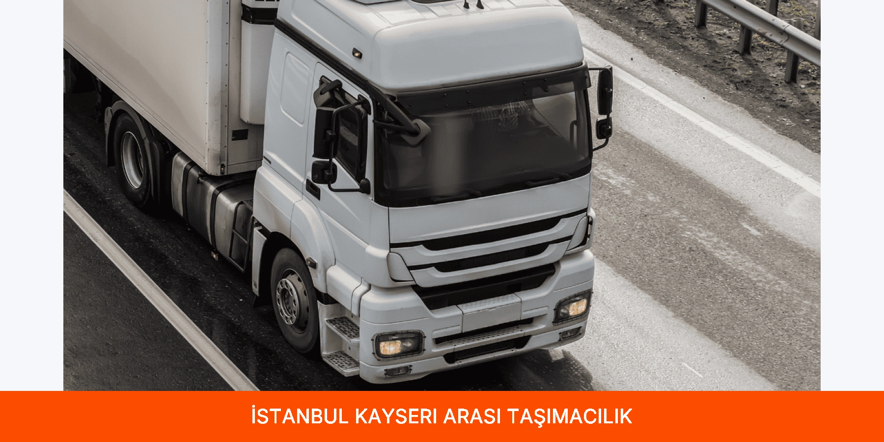 İstanbul Kayseri Arası Taşımacılık